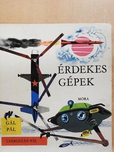 Gál Pál - Érdekes gépek [antikvár]
