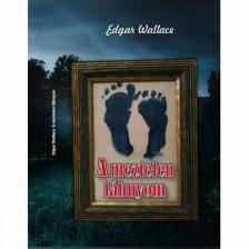 Edgar Wallace - A meztelen lábnyom [antikvár]