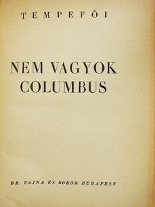 Tempefői - Nem vagyok Columbus [antikvár]