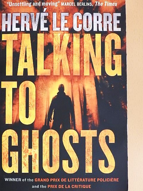 Hervé Le Corre - Talking to Ghosts [antikvár]