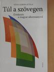 Tóth Gábor Attila - Túl a szövegen [antikvár]