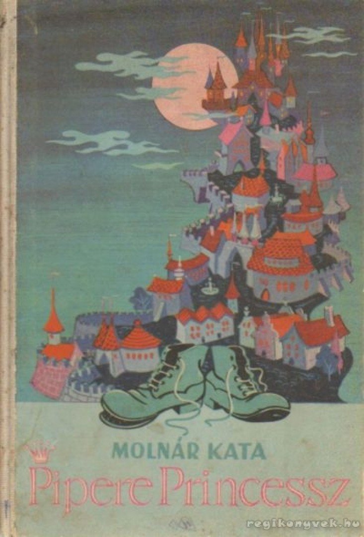 MOLNÁR KATA - Pipere Princessz [antikvár]