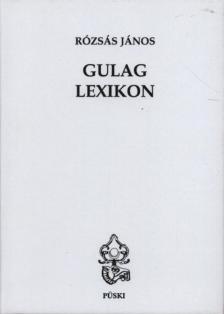 Rózsás János - Gulag lexikon [antikvár]