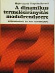 Hajtó Aurél - A dinamikus termelésirányítás modulrendszere [antikvár]