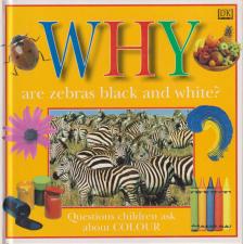 Why Are Zebras Black and White? [antikvár]