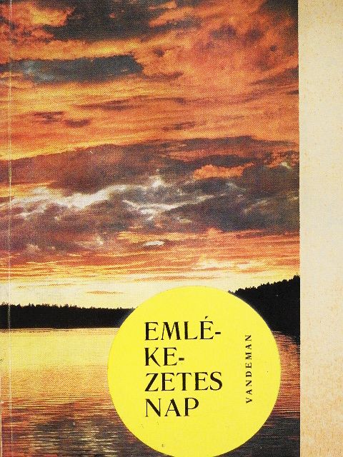 George E. Vandeman - Emlékezetes nap [antikvár]