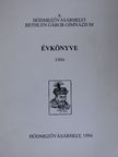 Farkas Ferenc - A hódmezővásárhelyi Bethlen Gábor Gimnázium évkönyve 1994 [antikvár]