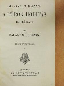 Salamon Ferencz - Magyarország a török hódítás korában [antikvár]