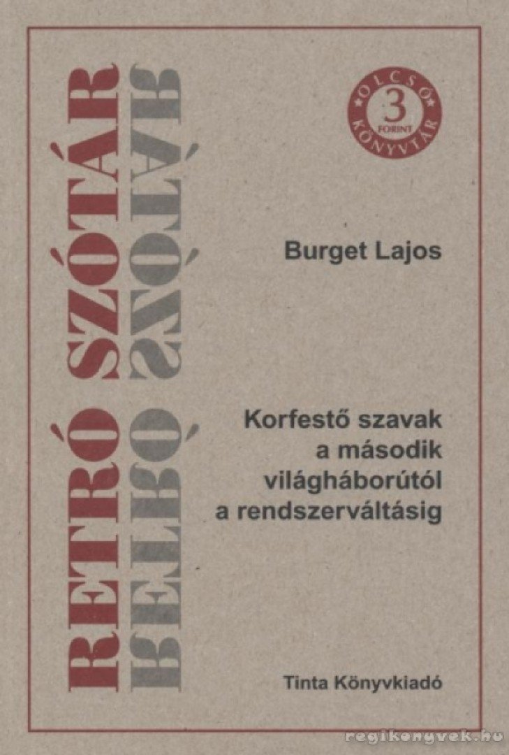 Burget Lajos - Retró szótár [antikvár]