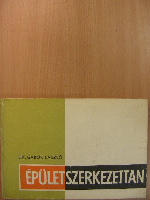 Dr. Gábor László - Épületszerkezettan IV. [antikvár]
