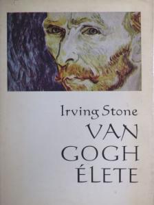 Irving Stone - Van Gogh élete [antikvár]