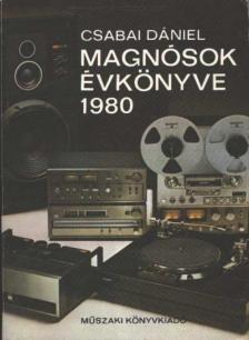 Csabai Dániel - Magnósok évkönyve 1980 [antikvár]