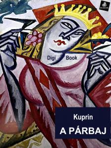 Alekszandr Ivanovics Kuprin - A párbaj [eKönyv: epub, mobi]