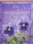 Laura Howell - Kis virágoskönyv [antikvár]
