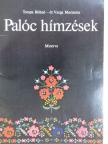Dr. Varga Marianna - Palóc hímzések [antikvár]
