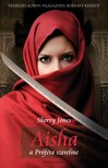Sherry Jones - Aisha, a Próféta szerelme [eKönyv: epub, mobi]
