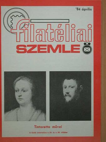 Hollósy Zoltán - Filatéliai Szemle 1984. április [antikvár]