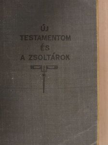 Új Testamentom/A zsoltárok könyve [antikvár]