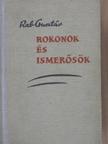 Rab Gusztáv - Rokonok és ismerősök [antikvár]
