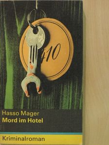 Hasso Mager - Mord im Hotel [antikvár]
