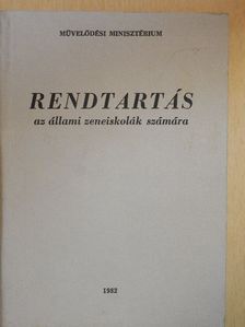 Rendtartás az állami zeneiskolák számára [antikvár]