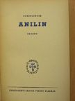 Schenzinger - Anilin [antikvár]