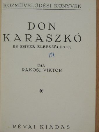 Rákosi Viktor - Don Karaszkó és egyéb elbeszélések [antikvár]