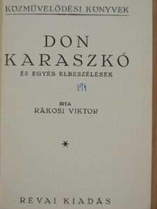 Rákosi Viktor - Don Karaszkó és egyéb elbeszélések [antikvár]