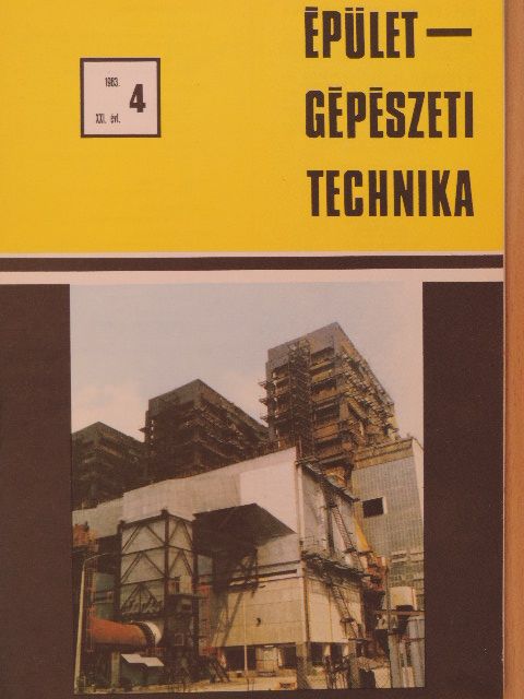 Csernyey Antal - Épületgépészeti Technika 1983/4. [antikvár]