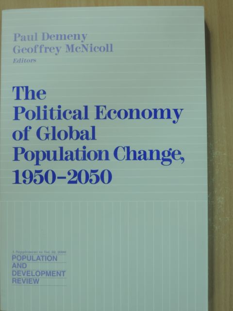 David Coleman - The Political Economy of Global Population Change, 1950-2050 [antikvár]