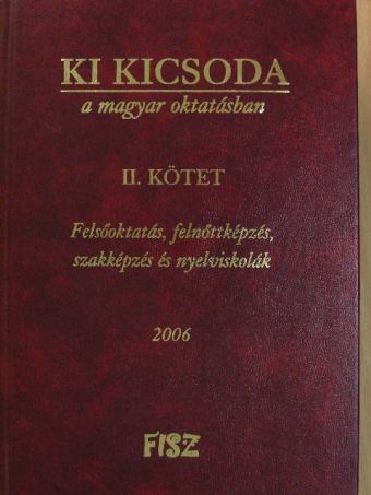 Ki kicsoda a magyar oktatásban II. [antikvár]