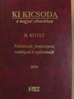 Ki kicsoda a magyar oktatásban II. [antikvár]