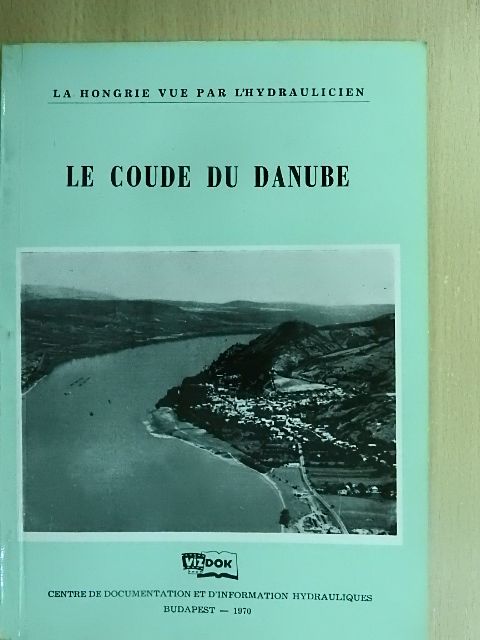 I. Wisnowszky - Le coude du Danube [antikvár]