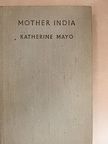 Katherine Mayo - Mother India [antikvár]