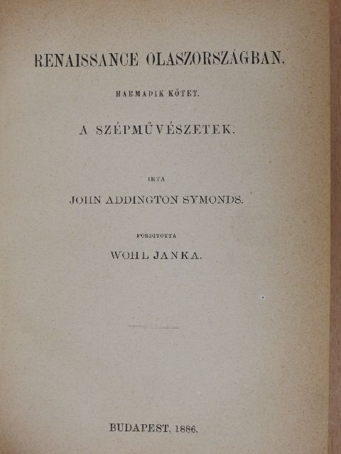 John Addington Symonds - Renaissance Olaszországban III. [antikvár]