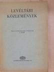 Benda Kálmán - Levéltári közlemények XLIII. 2. szám [antikvár]