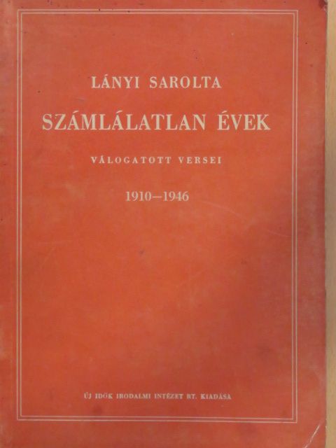 Lányi Sarolta - Számlálatlan évek [antikvár]