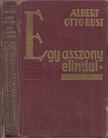 Rust, Albert Otto - Egy asszony elindul [antikvár]