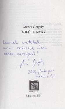 Mézes Gergely - Miféle nyár (dedikált) [antikvár]