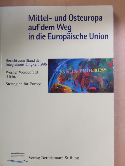 Detlef Henning - Mittel- und Osteuropa auf dem Weg in die Europäische Union [antikvár]