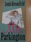 Louis Bromfield - Mrs. Parkington [antikvár]