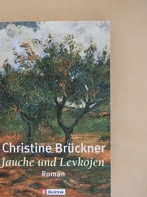Christine Brückner - Jauche und Levkojen [antikvár]