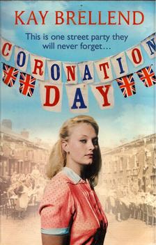 Kay Brellend - Coronation Day [antikvár]