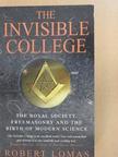 Robert Lomas - The Invisible College [antikvár]