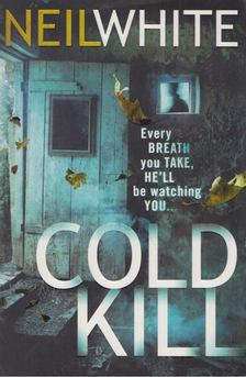 Neil White - Cold Kill [antikvár]