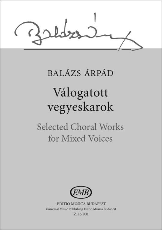 BALÁZS ÁRPÁD - VÁLOGATOTT VEGYESKAROK