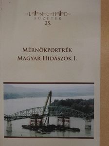 Mérnökportrék - Magyar hidászok I. [antikvár]