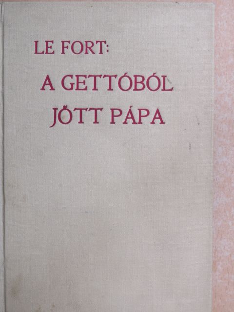 Gertrud Le Fort - A gettóból jött pápa [antikvár]