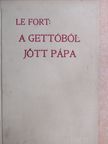 Gertrud Le Fort - A gettóból jött pápa [antikvár]