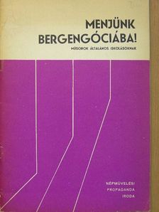 Bükkösdi László - Menjünk Bergengóciába! [antikvár]